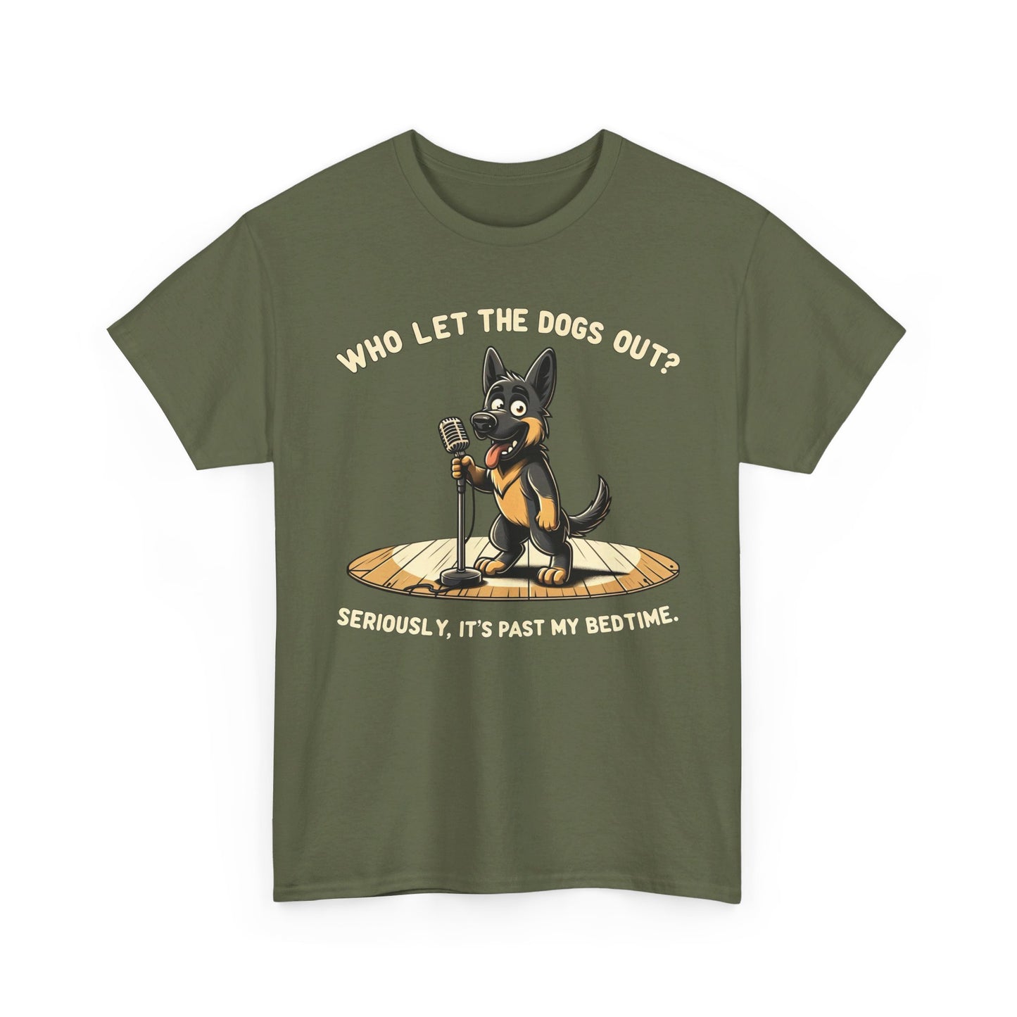 Who let the Dogs out? T-Shirt (13 colors) (German Shepherd)