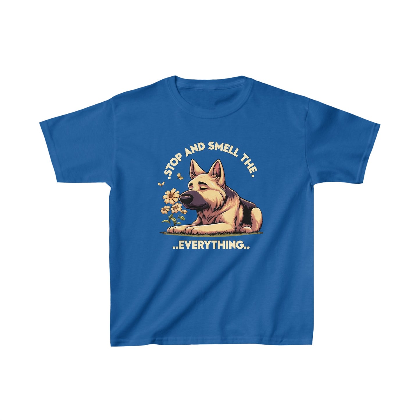 Stop and Smell the Everything Kids Size T-Shirt (Multi colors) (German Shepherd)