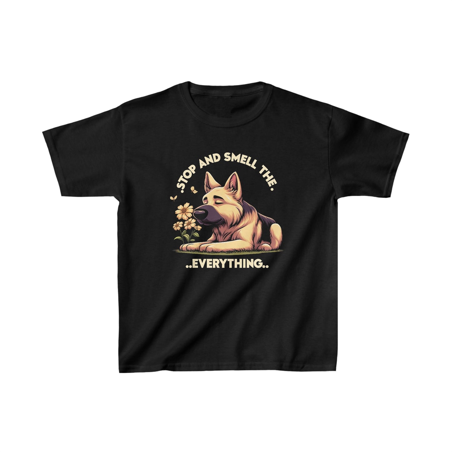 Stop and Smell the Everything Kids Size T-Shirt (Multi colors) (German Shepherd)