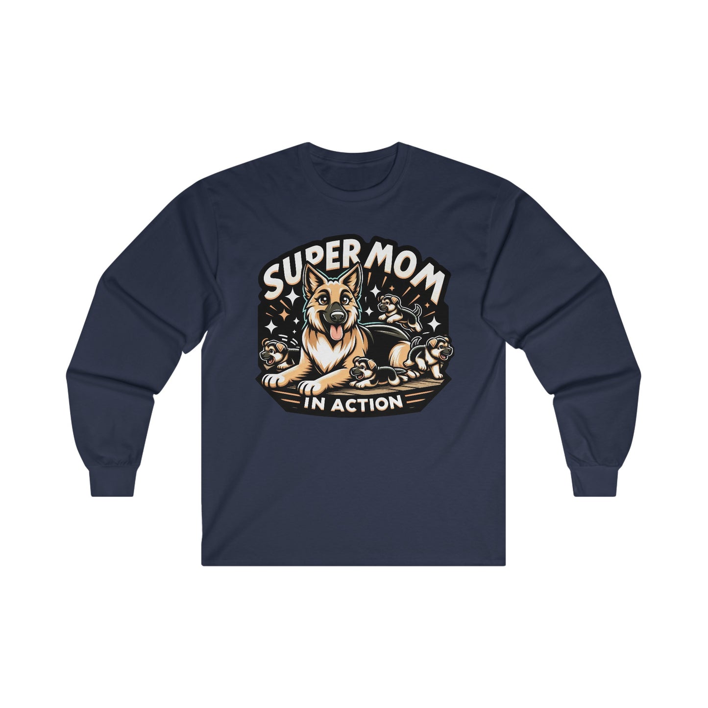 Super Mom in Action Long Sleeve Shirt (20 colors) (German Shepherd)