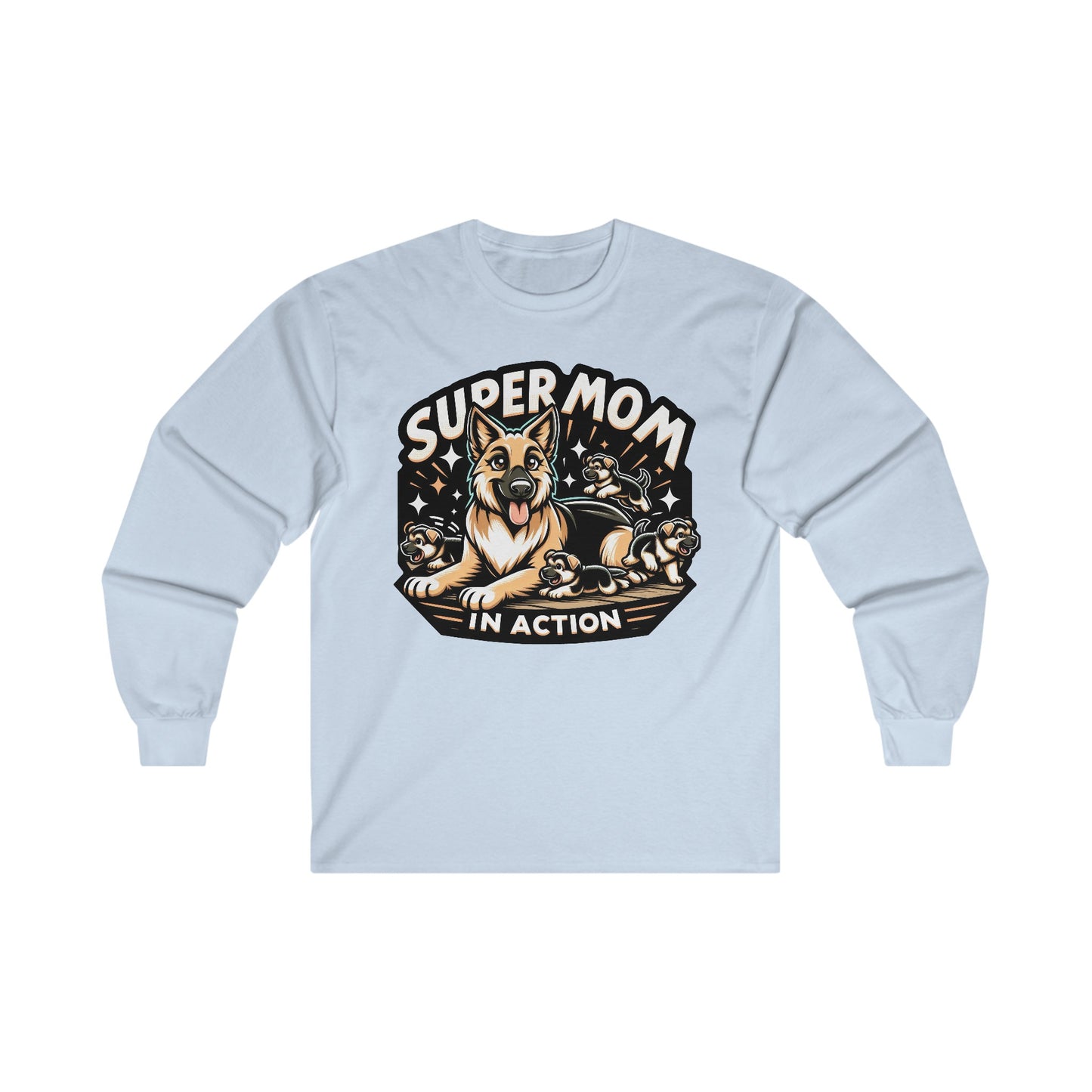 Super Mom in Action Long Sleeve Shirt (20 colors) (German Shepherd)