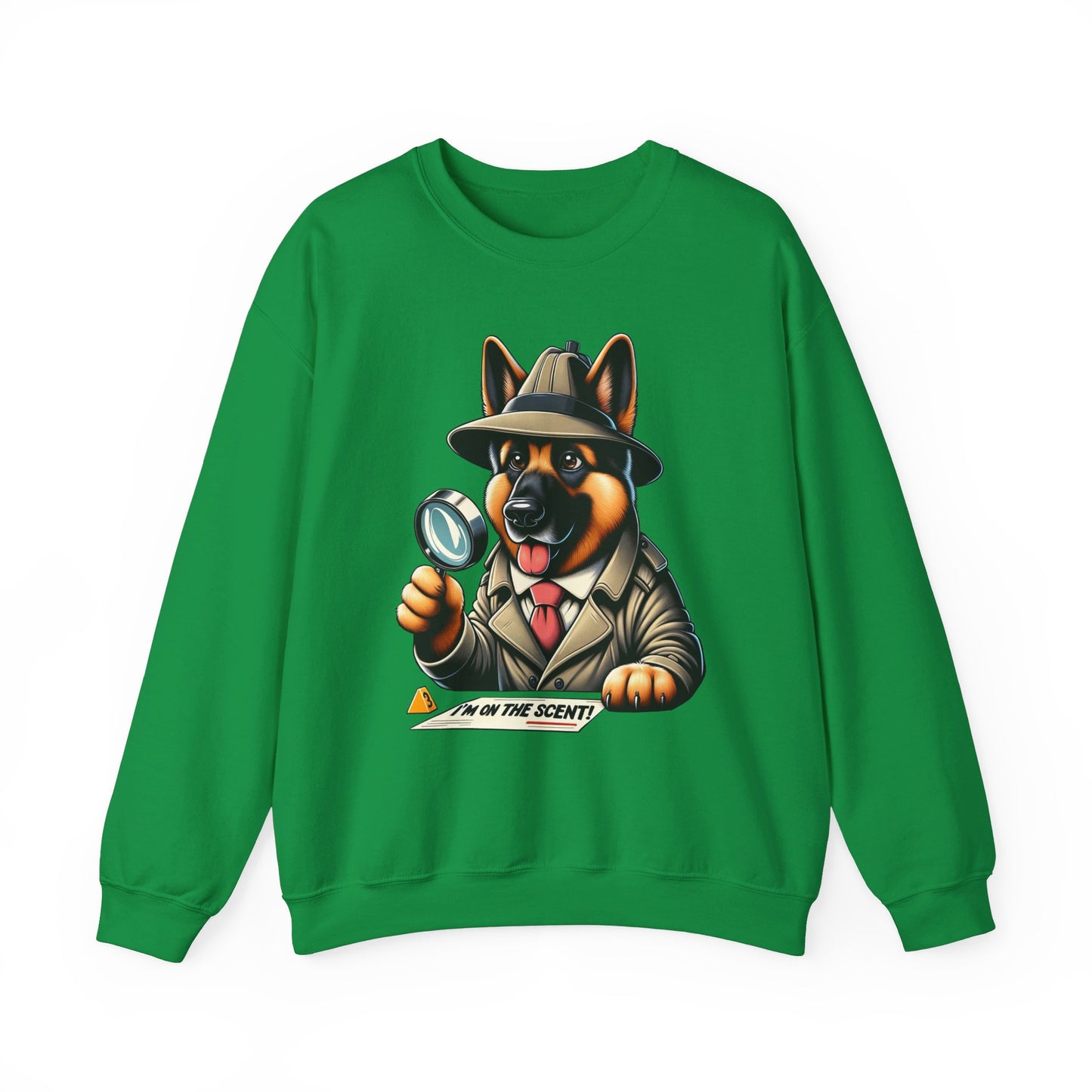 I'm on the Scent Sweatshirt (10 colors) (German Shepherd)