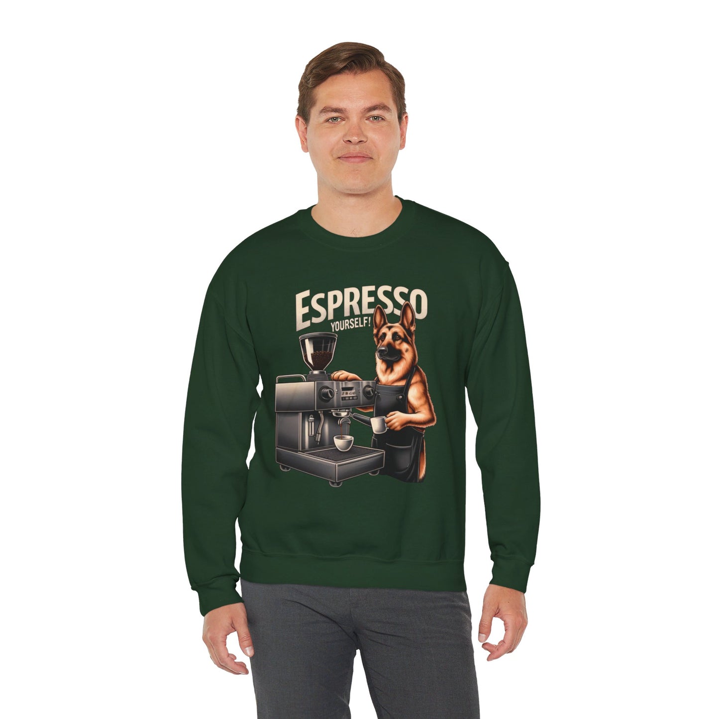 Espresso Yourself Sweatshirt (10 colors) (German Shepherd)