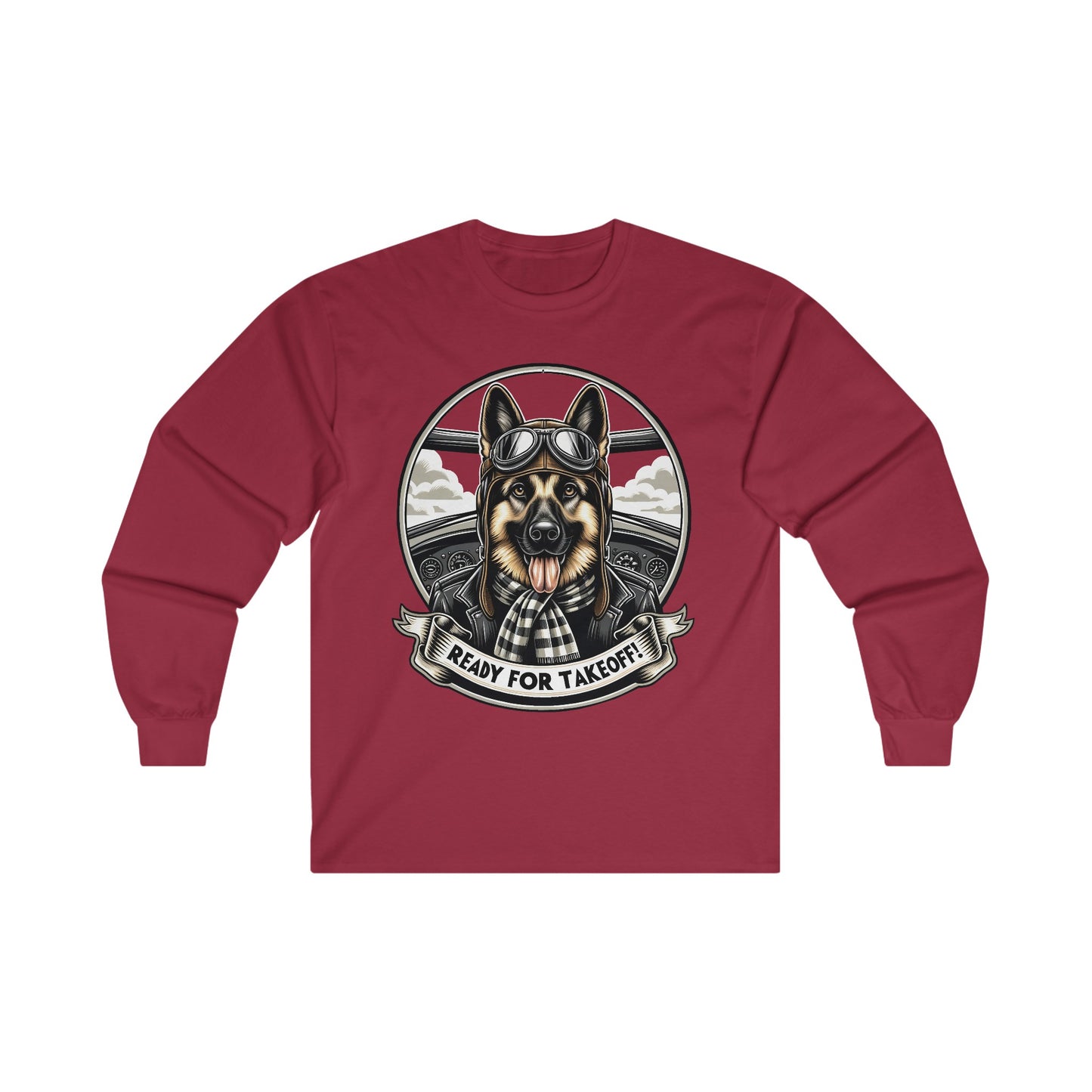 Ready for Takeoff! Long Sleeve Shirt (20 colors) (German Shepherd)