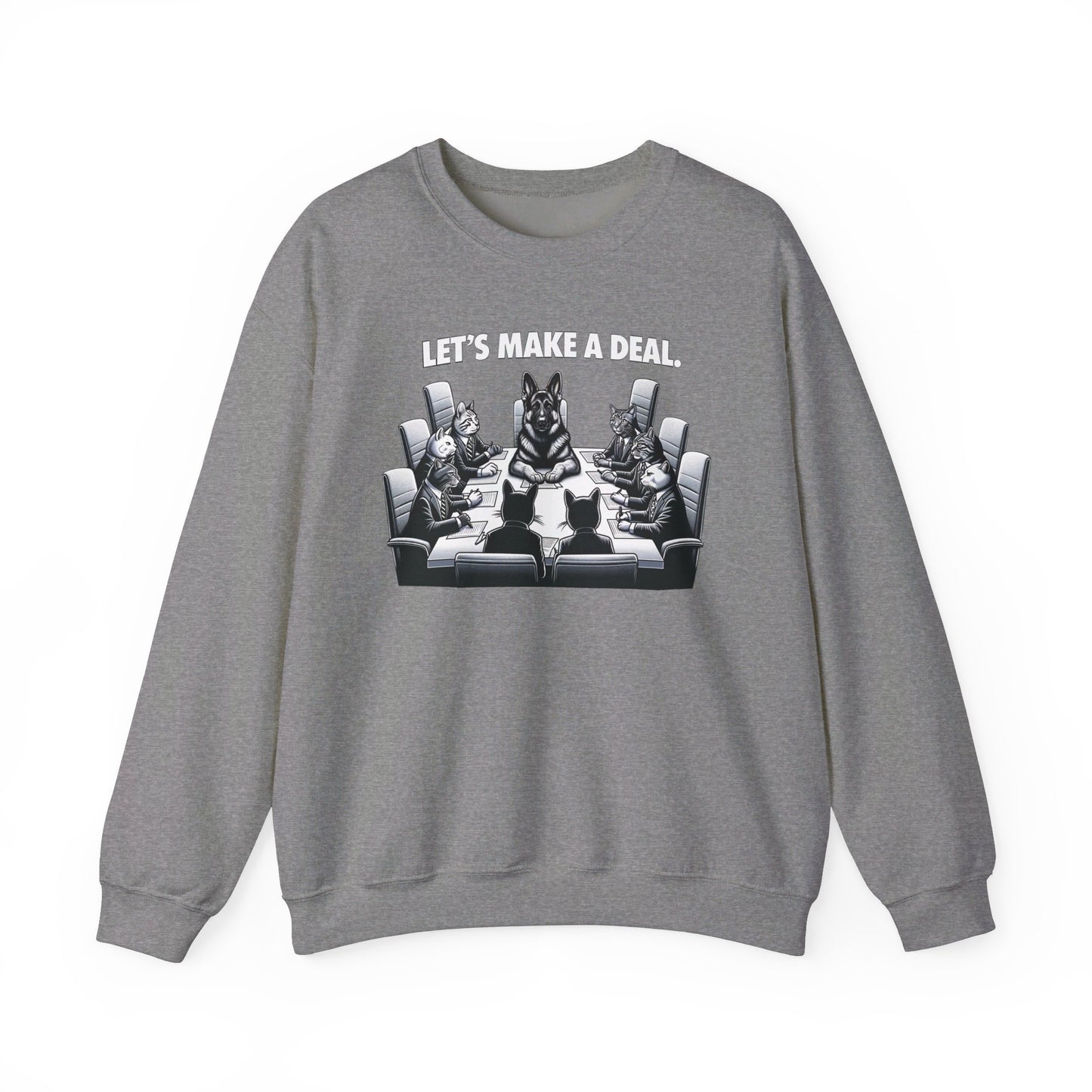 Lets Make a Deal Sweatshirt (10 colors) (German Shepherd)